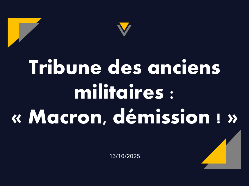 13/10/2025 | Tribune des anciens militaires : « Macron, démission » !